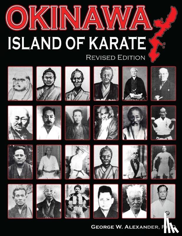 Alexander, George - Okinawa Island of Karate