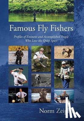 Zeigler, Norm - Famous Fly Fishers