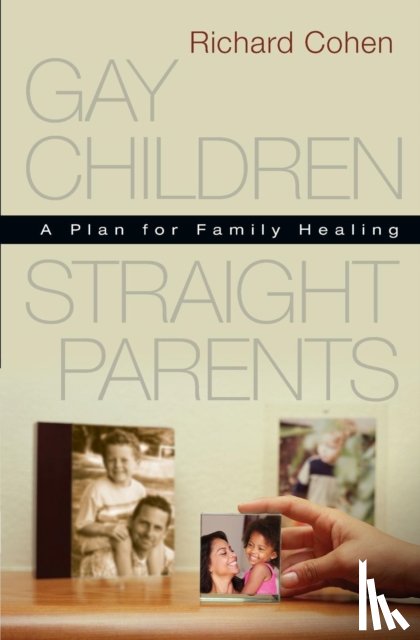 Cohen, Richard (University of California San Diego USA) - Gay Children, Straight Parents