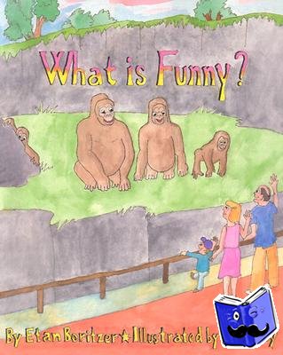 Boritzer, Etan - What is Funny?