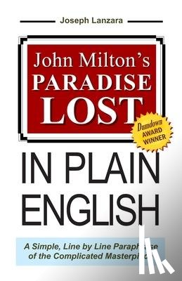 Milton, Professor John (University of Sao Paulo), Lanzara, Joseph - John Milton's Paradise Lost In Plain English