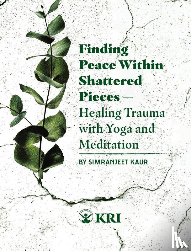 Simranjeet Kaur - Finding Peace Within Shattered Pieces