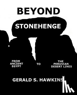 Hawkins, Gerald S. - Beyond Stonehenge