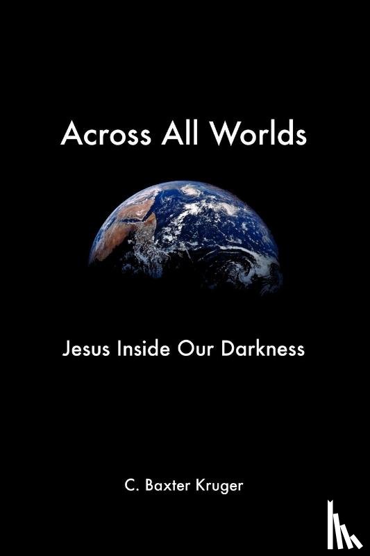 Kruger, C.Baxter - Across All Worlds