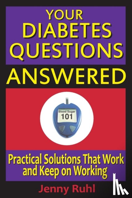 Ruhl, Jenny - Your Diabetes Questions Answered