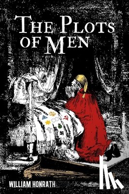 Honrath, William - The Plots of Men
