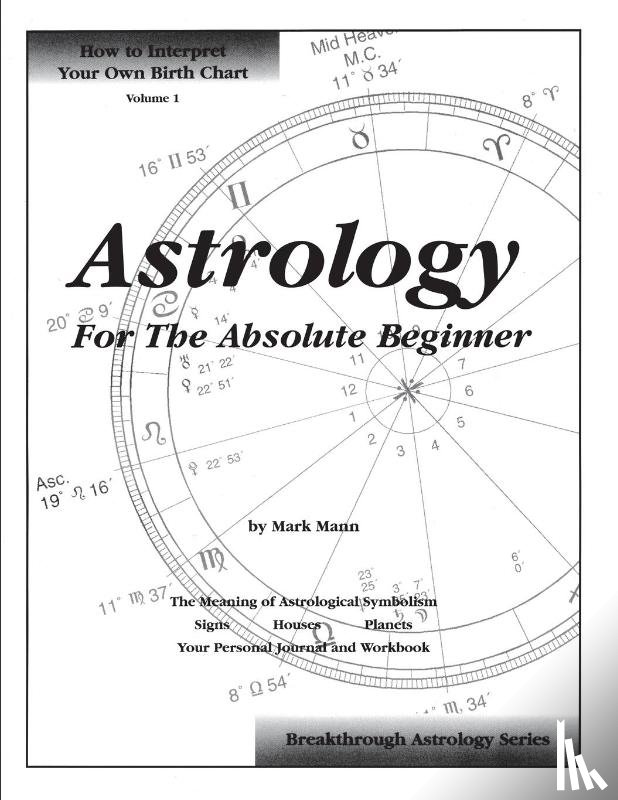 Mann, Mark - Astrology For The Absolute Beginner