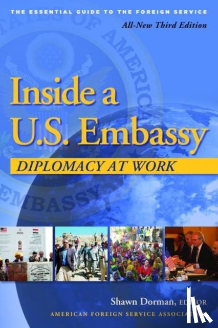 Dorman, Shawn - Inside a U.S. Embassy