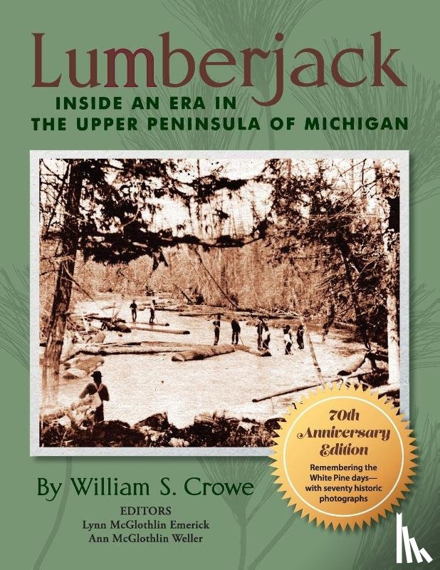 Crowe, William S. - Lumberjack