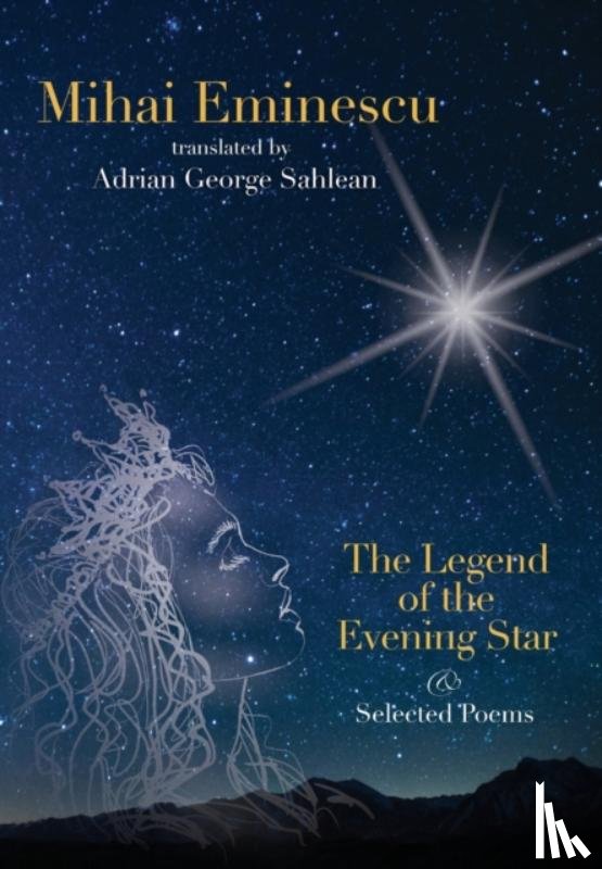  - Mihai Eminescu -The Legend of the Evening Star & Selected Poems