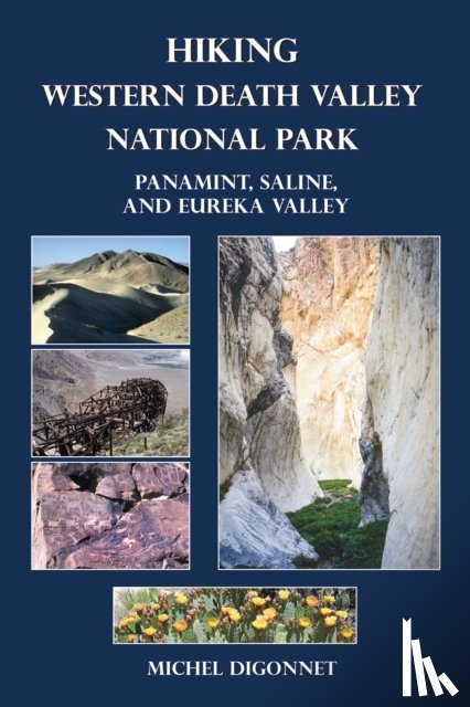 Digonnet, Michel - Hiking Western Death Valley National Park