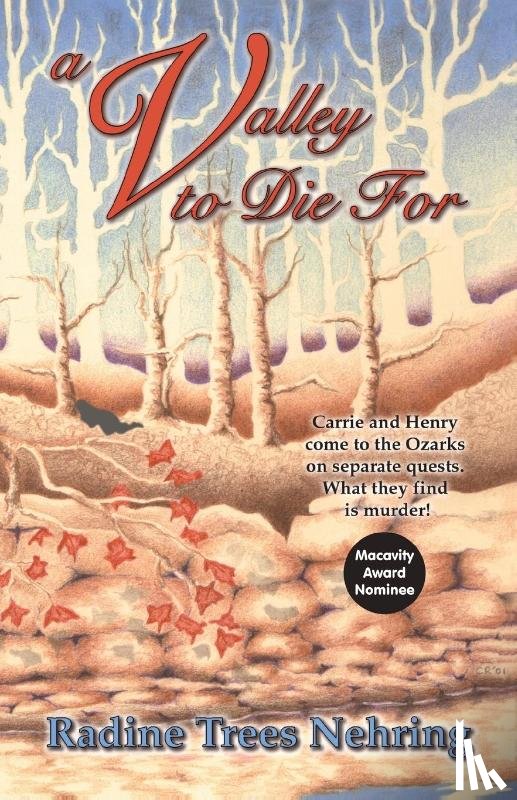 Nehring, Radine Trees - A Valley to Die For