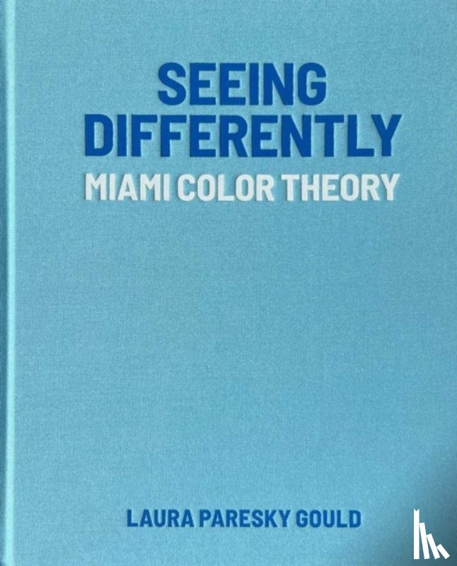 Paresky Gould, Laura - Seeing Differently
