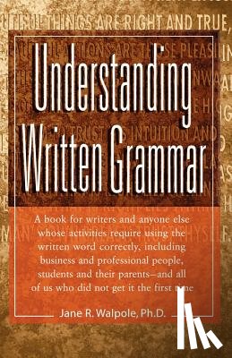 Walpole, Jane - Understanding Written Grammar