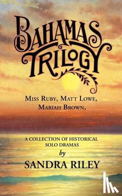 Riley, Sandra - Bahamas Trilogy