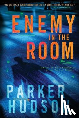 Hudson, Parker - Enemy In The Room