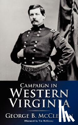 McClellan, George B. - Campaign in Western Virginia 1863