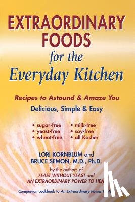 Kornblum, Lori - Extraordinary Foods for the Everyday Kitchen