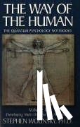 Wolinsky, Stephen - Way of Human, Volume I