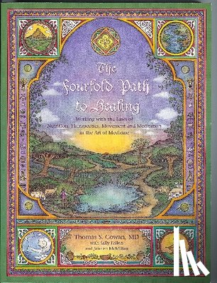 Cowan, Thomas S. - The Fourfold Path to Healing