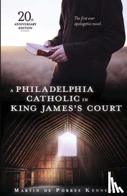 Kennedy, Martin de Porres - A Philadelphia Catholic in King James's Court