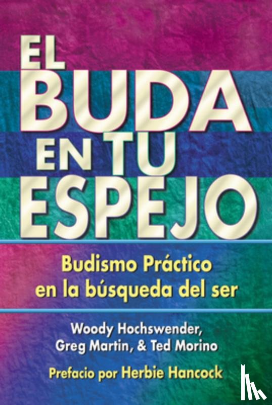Hochswender, Woody, Martin, Greg, Morino, Ted - El Buda en tu espejo