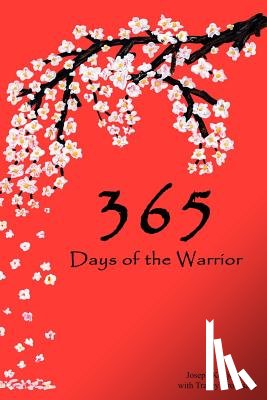 Kelljchian, Joseph - 365 Days of the Warrior