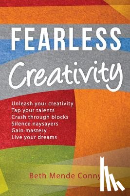 Conny, Beth Mende - Fearless Creativity