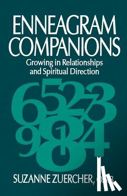 Zuercher, Suzanne - Enneagram Companions: Growing in Relationships and Spiritual Direction