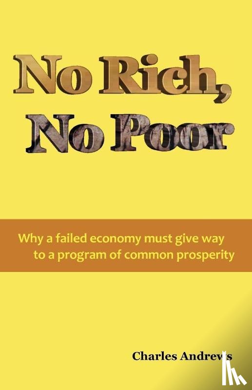 Andrews, Charles - No Rich, No Poor