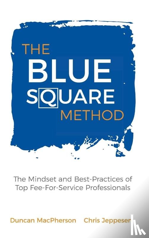 MacPherson, Duncan, Jeppesen, Chris - The Blue Square Method