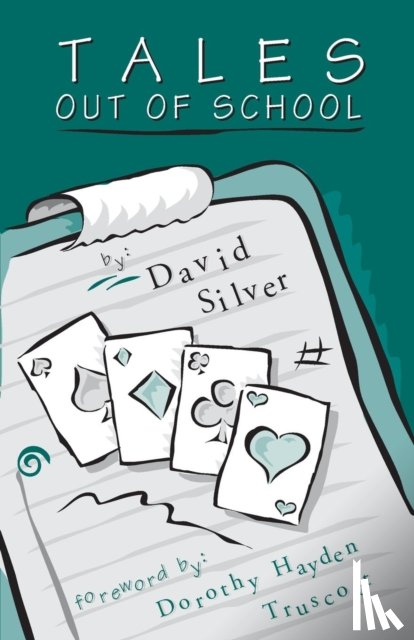Silver, David - Tales out of School