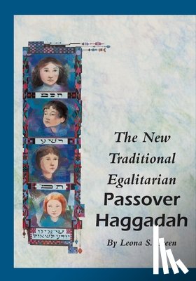 Green, Leona S. - The New Traditional Egalitarian Haggadah