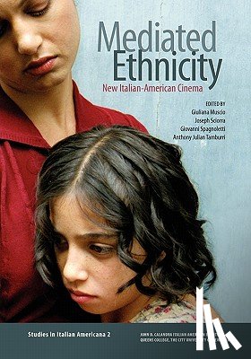 Muscio, Giuliana - Mediated Ethnicity: New Italian-American Cinema