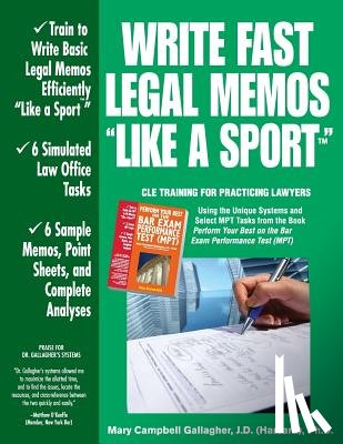 Gallagher, Mary Campbell - Write Fast Legal Memos "Like a Sport(TM)"