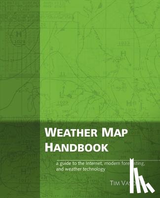 Vasquez, Tim - Weather Map Handbook