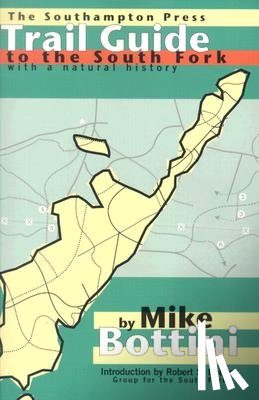 DeLuca, Robert S. - Trail Guide to the South Fork: With a Natural History