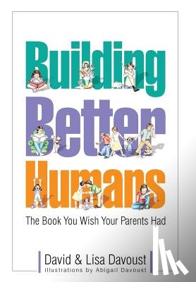 Davoust, David - Building Better Humans