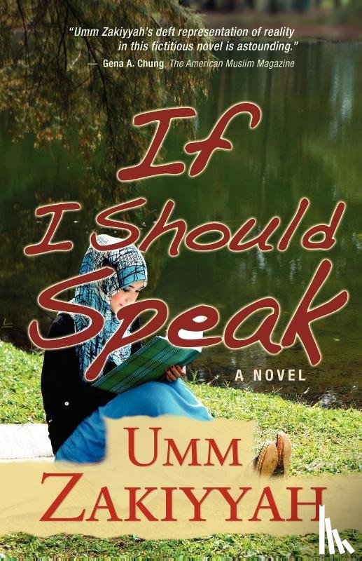 Zakiyyah, Umm - If I Should Speak, A Novel