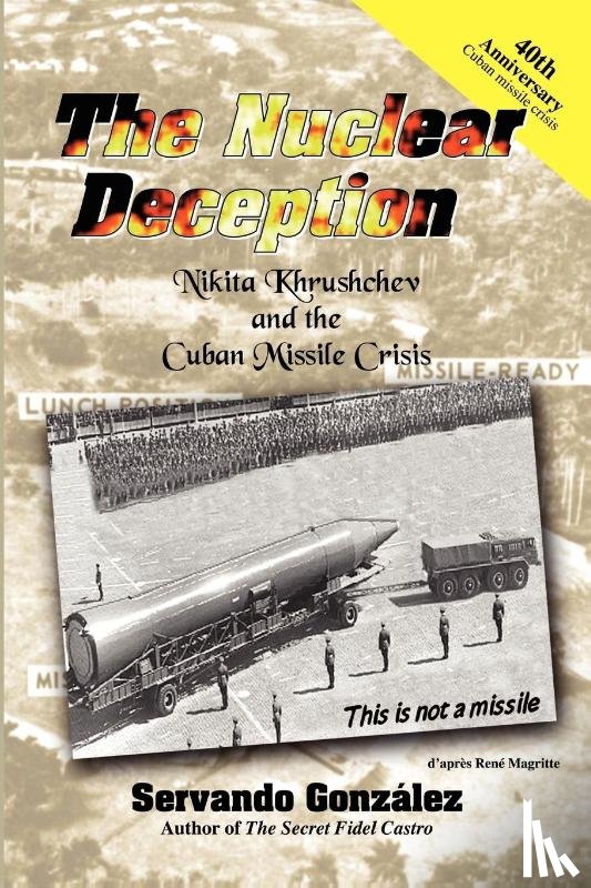 Gonzalez, Servando - The Nuclear Deception