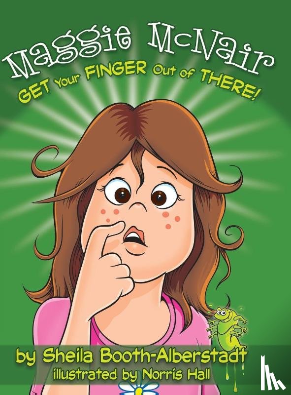 Booth-Alberstadt, Sheila - Maggie McNair Get Your Finger Out of There
