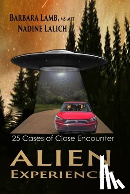 Lamb, Barbara - Alien Experiences: 25 Cases of Close Encounter