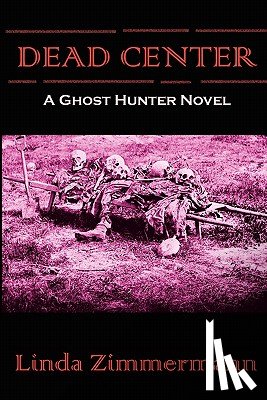 Zimmermann, Linda - Dead Center