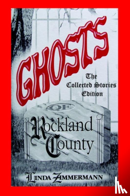 Zimmermann, Linda - Ghosts of Rockland County