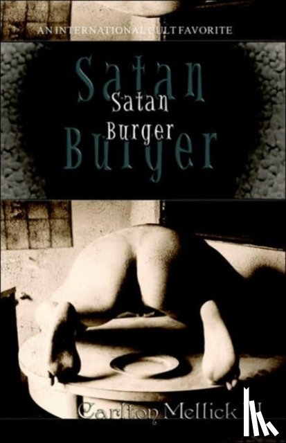 Mellick, Carlton - Satan Burger