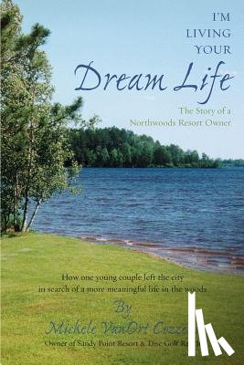 Cozzens, Michele Vanort - I'm Living Your Dream Life