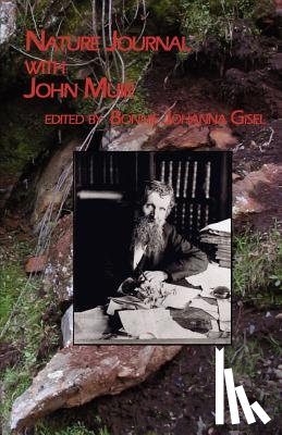  - Nature Journal with John Muir
