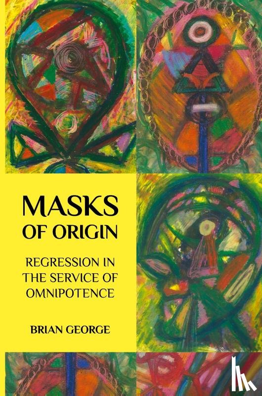 George, Brian - Masks of Origin