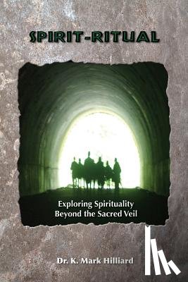 Hilliard, K. Mark - Spirit-Ritual