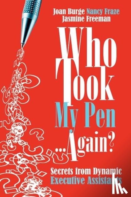Burge, Joan, Fraze, Nancy, Freeman, Jasmine - Who Took My Pen ... Again?